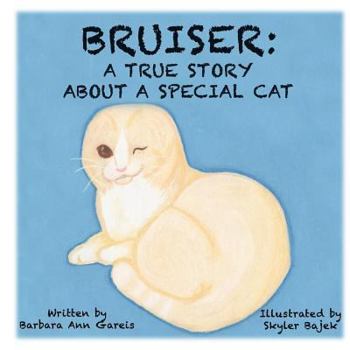 Paperback Bruiser: A True Story About a Special Cat Book