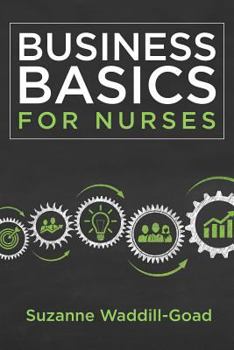Paperback Business Basics for Nurses Book