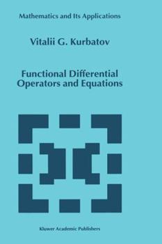Hardcover Functional Differential Operators and Equations Book