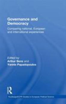 Hardcover Governance and Democracy: Comparing National, European and International Experiences Book