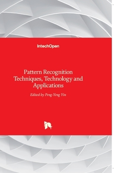 Hardcover Pattern Recognition: Techniques, Technology and Applications Book