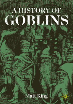 Paperback A History of Goblins Book