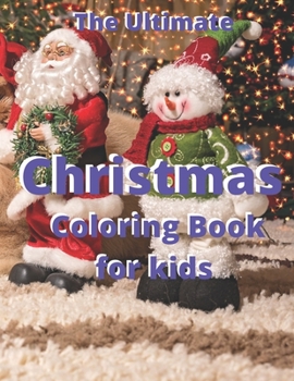 Christmas Coloring Book For Kids: 50 Funny Christmas Coloring Pages for Kids