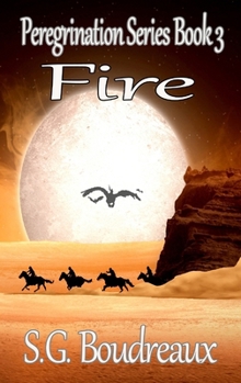 Peregrination Series Fire Book 3