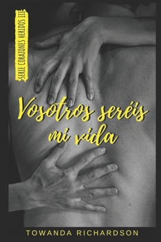 Paperback Vosotros seréis mi vida [Spanish] Book