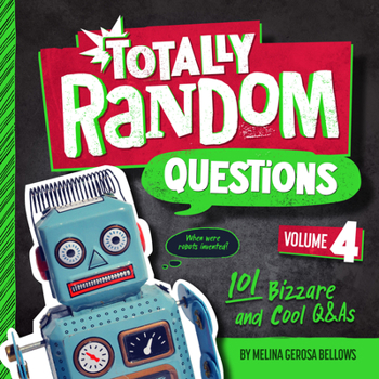 Library Binding Totally Random Questions Volume 4: 101 Bizarre and Cool Q&as Book