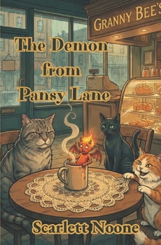 Demon from Pansy Lane: Pansy Lane Strays Book One