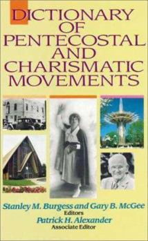 Hardcover Dictionary of Pentecostal and Charismatic Movements Book
