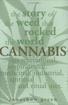 Paperback Cannabis : The Story of a Weed That Rocked the World Book