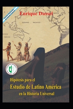 Paperback Hipótesis para el Estudio de Latinoamérica en la Historia Universal: Obras Selectas 2 [Spanish] Book