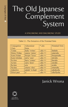 Hardcover The Old Japanese Complement System Book
