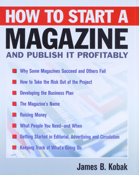 Hardcover How to Start a Magazine: And Publish It Profitably Book