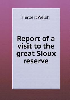 Paperback Report of a Visit to the Great Sioux Reserve Book
