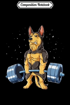 Composition Notebook: German Shepherd Weightlifting Funny Deadlift Men Fitness Gym  Journal/Notebook Blank Lined Ruled 6x9 100 Pages