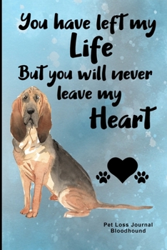 Pet Loss Journal Bloodhound: Guided Prompt Keepsake Workbook