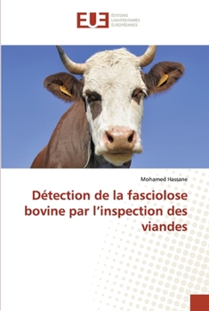 Paperback Détection de la fasciolose bovine par l'inspection des viandes [French] Book