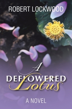 Paperback A Deflowered Lotus Book