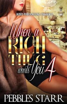 Paperback When a Rich Thug Wants You 4 Book