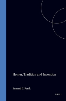 Hardcover Homer, Tradition and Invention (Cincinnati Classical Studies) Book