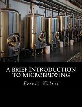 Paperback A Brief Introduction to Microbrewing Book