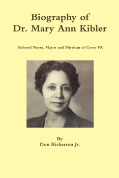 Paperback Biography of Dr. Mary Ann Kibler Book