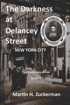 Paperback The Darkness At Delancey Street: New York City Book