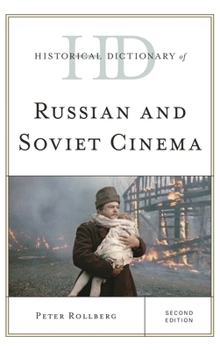Hardcover Historical Dictionary of Russian and Soviet Cinema Book