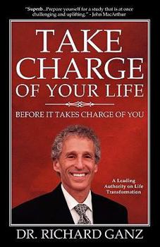 Paperback Take Charge of Your Life...Before It Takes Charge of You Book