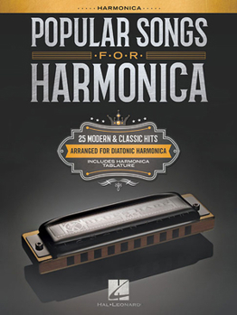 Paperback Popular Songs for Harmonica: 25 Modern & Classic Hits Arranged for Diatonic Harmonica Book
