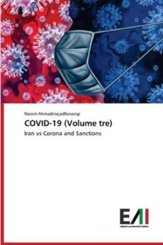 COVID-19 (Volume tre): Iran vs Corona and Sanctions