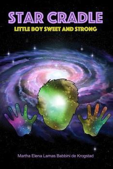 Paperback Star Cradle: Little Boy Sweet and Strong Book
