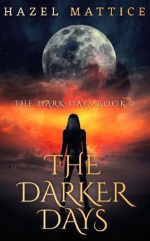 Paperback The Darker Days Book