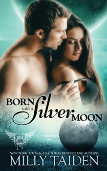 Paperback Born with a Silver Moon Book