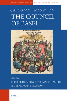 Hardcover A Companion to the Council of Basel Book