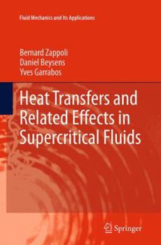 Paperback Heat Transfers and Related Effects in Supercritical Fluids Book