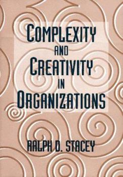 Hardcover Complexity and Creativity in Organizations Book