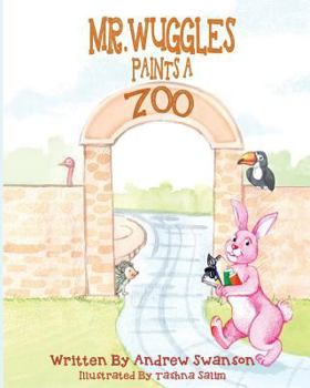 Paperback Mr. Wuggles Paints a Zoo Book