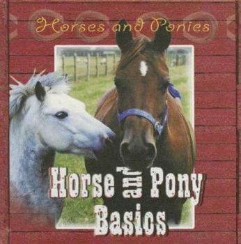 Library Binding Horse and Pony Basics Book