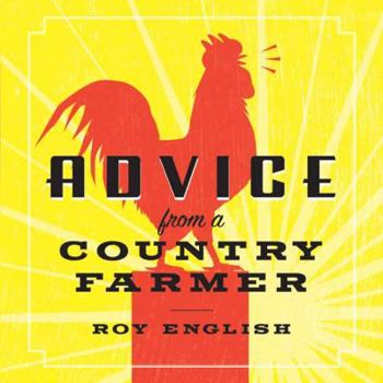Hardcover Advice from a Country Farmer Book