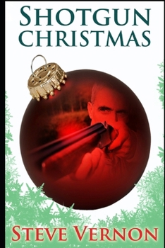 Paperback Shotgun Christmas: Two Christmas Tales Book