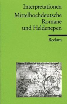 Paperback Interpretationen: Mittelhochdeutsche Romane und Heldenepen. (Lernmaterialien) [German] Book