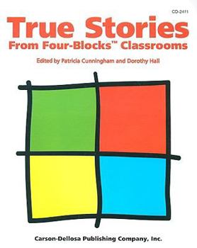 Paperback True Stories from Four-blocks Classrooms Book