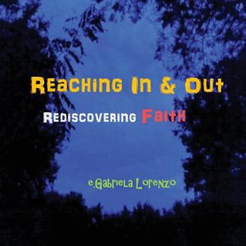 Paperback Reaching In & Out: Rediscovering Faith Book