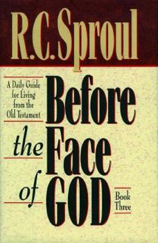 Hardcover Before the Face of God: A Daily Guide for Living from the Old Testament Book