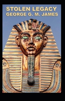 Stolen Legacy (illustrated edition)