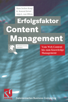 Paperback Erfolgsfaktor Content Management: Vom Web Content Bis Zum Knowledge Management [German] Book