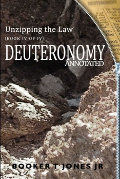 Paperback Unzipping the Law Deuteronomy Annotated Book