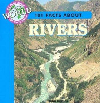 Library Binding 101 Facts about Rivers Book
