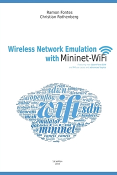 Wireless Network Emulation with Mininet-WiFi