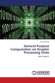 Paperback General Purpose Computation on Graphic Processing Units Book